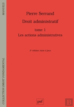 Bertrand.pt - Droit Administratif Tome 1 - Les Actions Administratives
