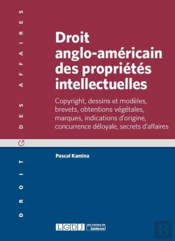 Bertrand.pt - Droit Anglo-Americain Des Proprietes Intellectuelles