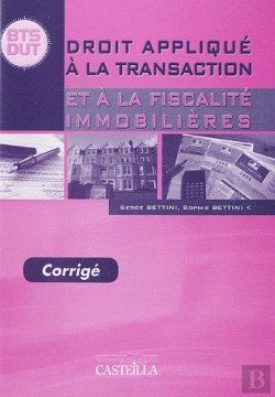 Bertrand.pt - Droit Appliqué À La Transaction Et À La Fiscalité Immobilière ; Guide Pédagogique