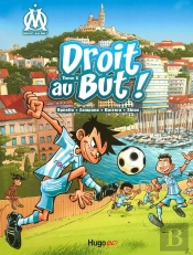 Droit Au But ! Tome 1