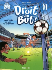 Droit Au But ! Tome 11 : La Victoire Au Bout Des Crampons !