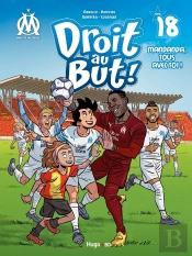 Droit Au But ! Tome 18 : Mandanda, Tous Avec Toi !