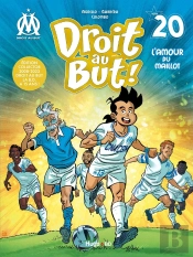 Droit Au But ! Tome 20 : L'Amour Du Maillot