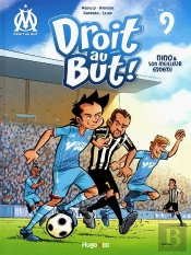 Droit Au But ! Tome 9 : Nino & Son Meilleur Ennemi