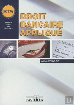 Bertrand.pt - Droit Bancaire Appliqué ; Bts Banque, Dut, Licence Pro ; Livre De L'Élève