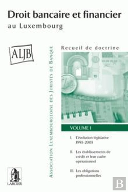 Bertrand.pt - Droit Bancaire Et Financier Au Lux. Recueil De Doctrine En 5 Volumes