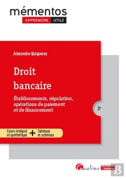 Bertrand.pt - Droit Bancaire : Établissements, Régulation, Opérations De Paiement Et De Financement (3e Édition)