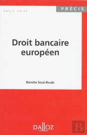 Droit Bancaire Européen