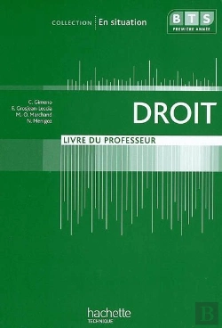 Bertrand.pt - Droit ; Bts 1ère Année ; Collection En Situation (Consommable) ; Livre Du Professeur