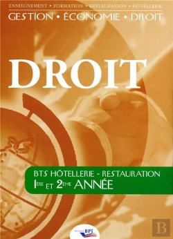 Bertrand.pt - Droit ; Bts Hôtellerie, Restauration ; 1ère Et 2e Année (Édition 2008)
