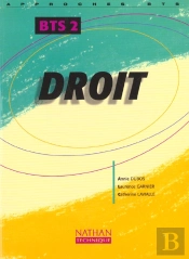 Droit Bts T.2 ; Approches Bts ; Livre De L'Eleve ; Edition 2001