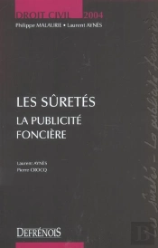 Droit Civil 2004 ; Les Suretes, La Publicite Fonciere