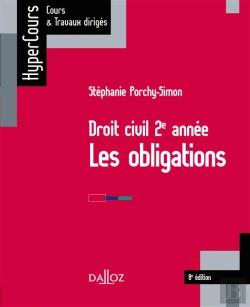 Bertrand.pt - Droit Civil ; 2e Année ; Les Obligations ; Cours Et Travaux Dirigés ; 8e Édition