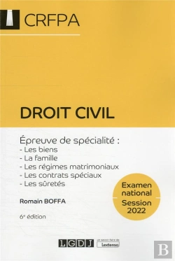 Bertrand.pt - Droit Civil, 6eme Edition - Crfpa - Exam. National 2022 Epreuve De Specialite : Biens, Famille, Regi