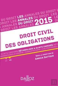 Bertrand.pt - Droit Civil Des Obligations 2015 ; Annales