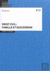 Droit Civil ; Famille Et Succession ; Théorie Et Exercices