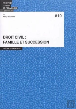 Bertrand.pt - Droit Civil ; Famille Et Succession ; Théorie Et Exercices