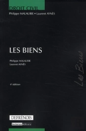 Droit Civil. Les Biens. 4e Edition