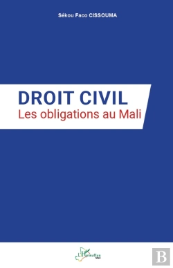Bertrand.pt - Droit Civil : Les Obligations Au Mali