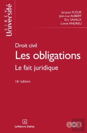 Droit Civil : Les Obligations ; Le Fait Juridique Tome 2 (16e Édition)