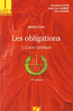 Bertrand.pt - Droit Civil, Les Obligations T.1 ; L'Acte Juridique (14e Édition)