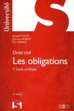 Bertrand.pt - Droit Civil. Les Obligations T.1 L'Acte Juridique - 15e Edition