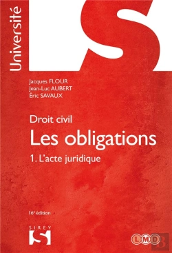 Bertrand.pt - Droit Civil ; Les Obligations T.1 ; L'Acte Juridique (16e Édition)
