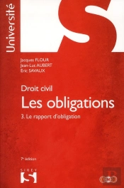Droit Civil ; Les Obligations T.3 ; Le Rapport D'Obligation (7e Édition)
