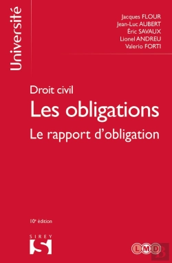 Bertrand.pt - Droit Civil. Les Obligations Volume 3. Le Rapport D'Obligation - 10e Ed.