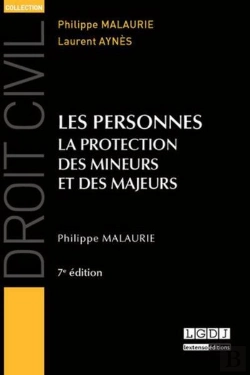 Bertrand.pt - Droit Civil - Les Personnes. La Protection Des Mineurs Et Des Majeurs, 7eme Edition