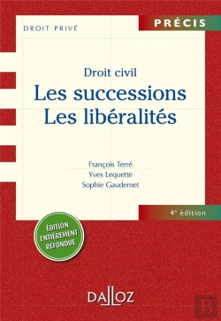 Bertrand.pt - Droit Civil ; Les Successions, Les Libéralités (4e Édition)