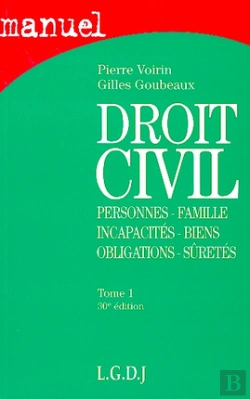 Bertrand.pt - Droit Civil ; Personnes, Famille, Incapacites, Biens, Obligations, Suretes T.1