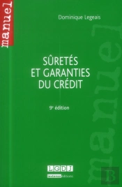 Droit Civil: Suretes Et Garanties Du Credit, 9eme Edition