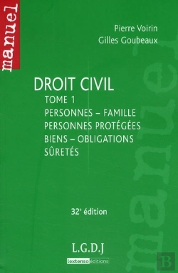 Bertrand.pt - Droit Civil T.1 ; Personnes, Famille ; Personnes Protégées ; Biens ; Obliations ; Sûretés