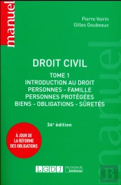 Droit Civil - Tome 1 : Introduction Au Droit, Personnes, Famille, Personnes Protegees, Biens, Obliga