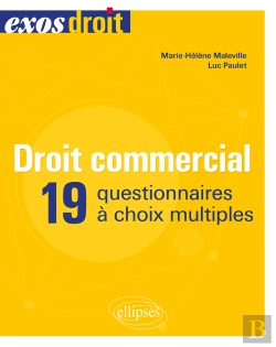 Bertrand.pt - Droit Commercial - 19 Questionnaires À Choix Multiples