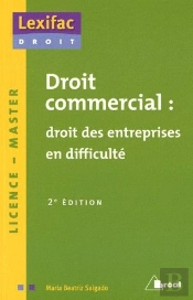 Droit Commercial : Droit Des Entreprises En Difficulté ; Licence, Master (2e Édition)