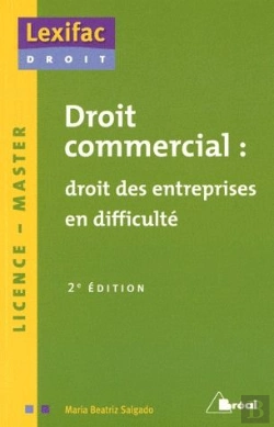 Bertrand.pt - Droit Commercial : Droit Des Entreprises En Difficulté ; Licence, Master (2e Édition)