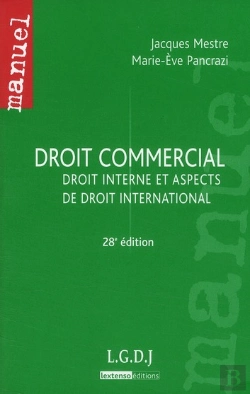 Bertrand.pt - Droit Commercial ; Droit Interne Et Aspects De Droit International (28e Édition)