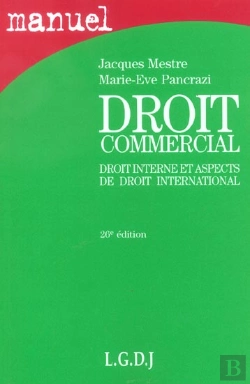 Bertrand.pt - Droit Commercial ; Droit Interne Et Aspects De Droit International