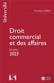 Droit Commercial Et Des Affaires 2023. 29e Ed.