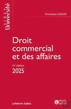 Bertrand.pt - Droit Commercial Et Des Affaires 2025. 31e Éd.