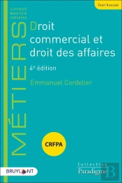 Droit Commercial Et Droit Des Affaires (4e Édition)