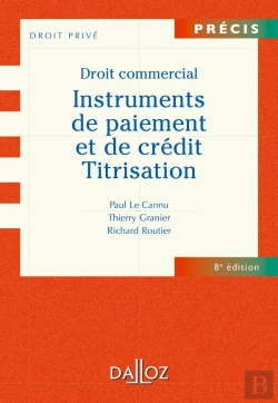 Bertrand.pt - Droit Commercial: Instruments De Paiement Et De Credit. Titrisation - 8e Edition