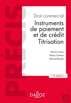 Bertrand.pt - Droit Commercial ; Instruments De Paiement Et De Crédit : Titrisation (9e Édition)