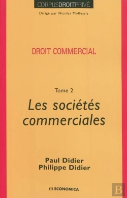 Bertrand.pt - Droit Commercial, Les Sociétés Commerciales Tome 2