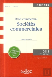 Droit Commercial ; Sociétés Commerciales ; Édition 2015