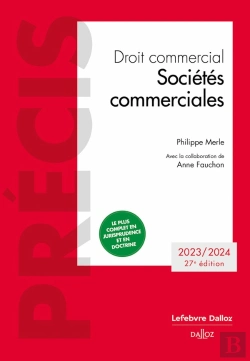 Bertrand.pt - Droit Commercial. Societes Commerciales. Edition 2023/2024. 27e Ed.