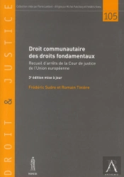 Droit Communautaire Des Droits Fondamentaux