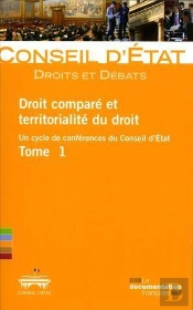 Droit Comparé Et Territorialité Du Droit Tome 1